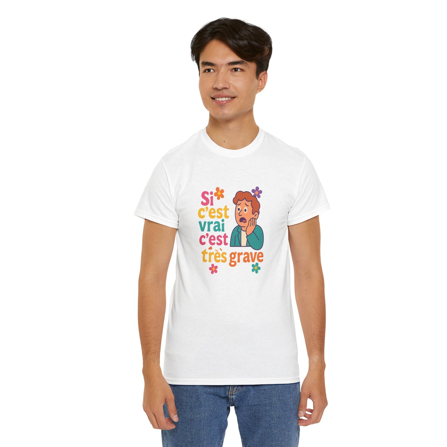 T-Shirt SI C’EST VRAI C’EST TRÈS GRAVE – Édition inquiétude sincère